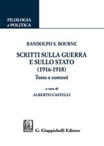 Scritti sulla guerra e sullo stato (1916-1918). Testo e contesti