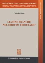 Le zone franche nel diritto tributario