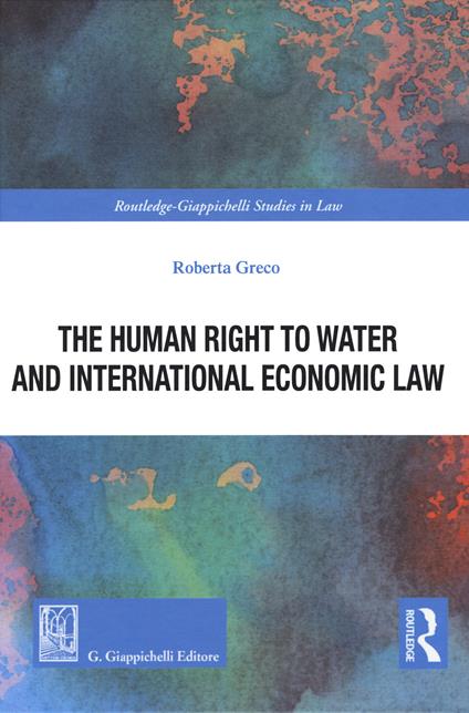 The human right to water and international economic law - Greco - copertina