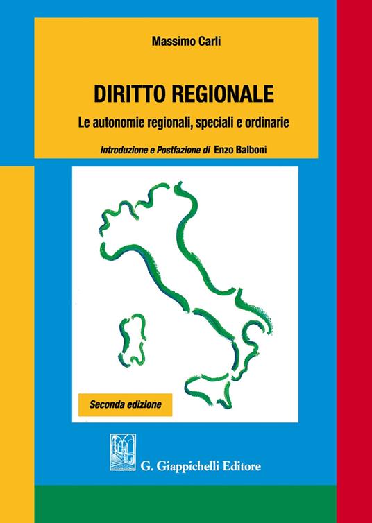 Diritto regionale. Le autonomie regionali, speciali e ordinarie - Massimo Carli - copertina