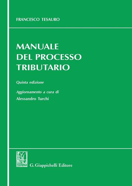 Manuale del processo tributario - Francesco Tesauro - copertina