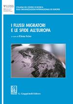 I flussi migratori e le sfide all'Europa