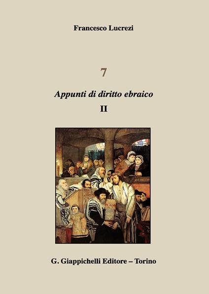 7. Appunti di diritto ebraico. Vol. 2 - Francesco Lucrezi - copertina