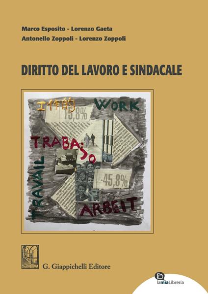 Diritto del lavoro e sindacale - Marco Esposito,Lorenzo Gaeta,Antonello Zoppoli - copertina