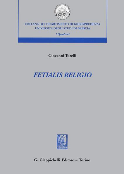 Fetialis religio - Giovanni Turelli - copertina