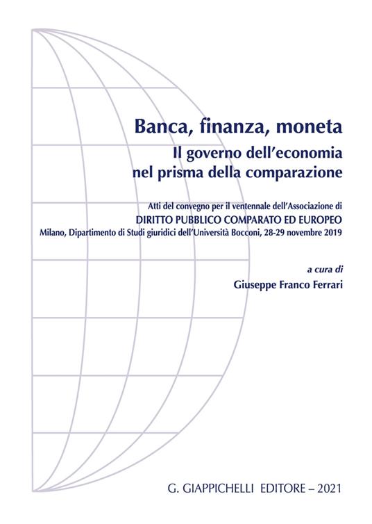 Banca, finanza, moneta. Il governo dell'economia nel prisma della comparazione - copertina