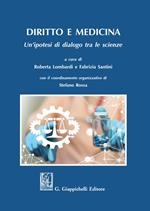 Diritto e medicina. Un'ipotesi di dialogo tra le scienze