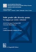 Dalle gender alle diversity quotas. Un impegno per società e istituzioni