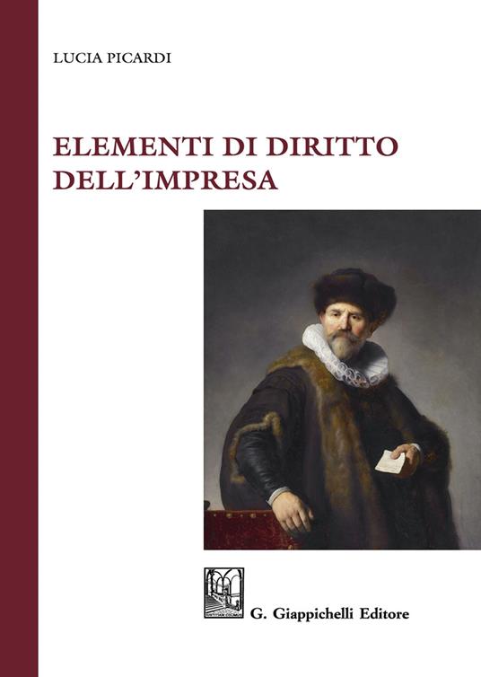 Elementi di diritto dell'impresa - Lucia Picardi - copertina