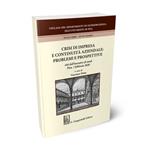 Crisi di impresa e continuità aziendale: problemi e prospettive. Atti dell'incontro di studi (Pisa, 7 febbraio 2020)