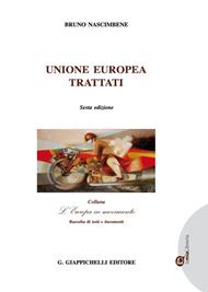 Unione Europea. Trattati