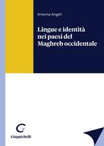 Lingue e identità nei paesi del Maghreb occidentale