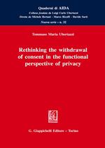 Rethinking the withdrawal of consent in the functional perspective of privacy