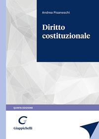 Diritto Costituzionale - Andrea Pisaneschi - Libro - Giappichelli ...