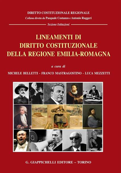 Lineamenti di diritto costituzionale della Regione Emilia-Romagna - Michele Belletti,Franco Mastragostino,Luca Mezzetti - ebook