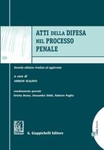 Atti della difesa nel processo penale