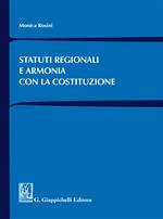 Statuti regionali e armonia con la Costituzione