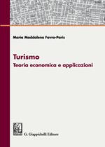 Turismo. Teoria economica e applicazioni