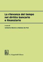 La rilevanza del tempo nel diritto bancario e finanziario