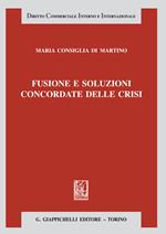 Fusione e soluzioni concordate delle crisi