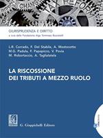 La riscossione dei tributi a mezzo ruolo