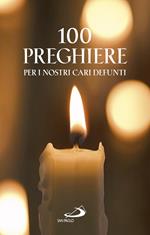 100 preghiere per i nostri cari defunti