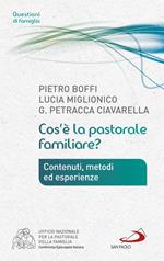 Cos'è la pastorale familiare?