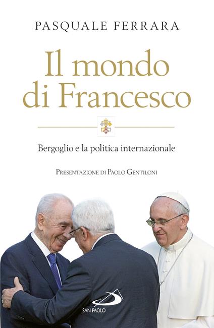 Il mondo di Francesco - Pasquale Ferrara - ebook