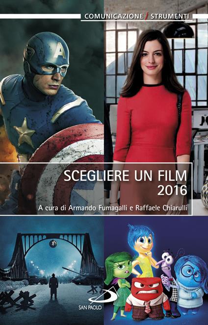 Scegliere un film 2016 - Raffaele Chiarulli,Armando Fumagalli - ebook