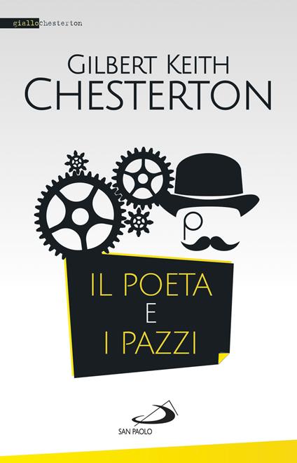 Il poeta e i pazzi - Gilbert Keith Chesterton - ebook