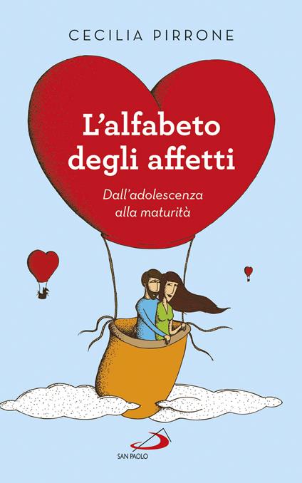 L' alfabeto degli affetti. Dall'adolescenza alla maturità - Cecilia Pirrone - ebook