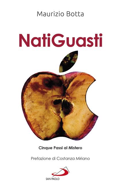 Natiguasti. Cinque passi al Mistero - Maurizio Botta - ebook