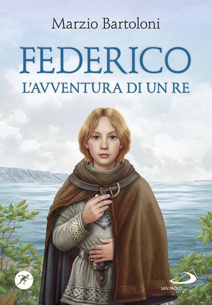 Federico. L'avventura di un re - Marzio Bartoloni - ebook