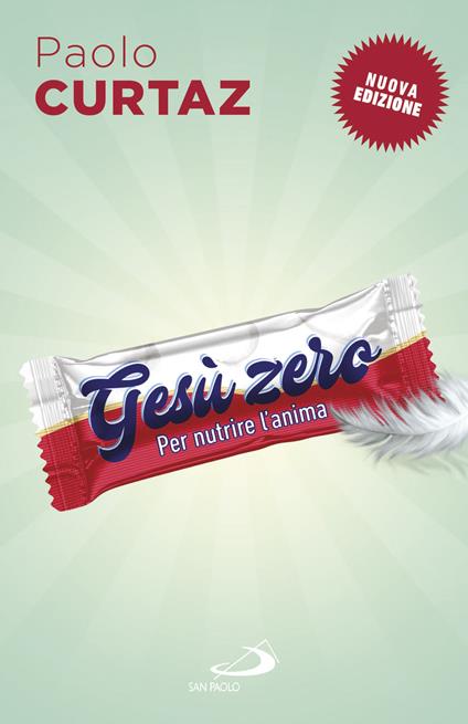 Gesù zero. Per nutrire l'anima - Paolo Curtaz - copertina