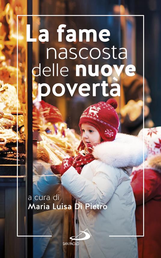 La fame nascosta delle nuove povertà - copertina