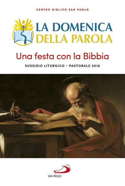 La domenica della Parola. Sussidio 2018. Una festa con la Bibbia - copertina