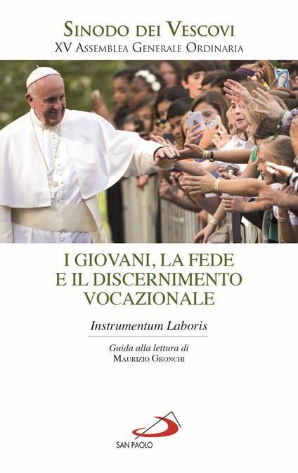 I giovani, la fede e il discernimento vocazionale. Instrumentum laboris - copertina