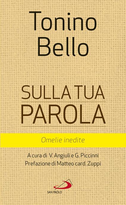 Sulla tua parola. Omelie inedite - Antonio Bello - copertina