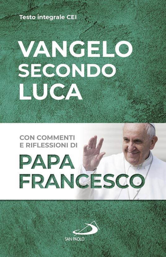 Vangelo secondo Luca - Francesco (Jorge Mario Bergoglio) - copertina