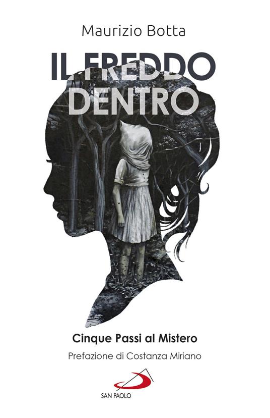 Il freddo dentro. Cinque passi al Mistero - Maurizio Botta - copertina