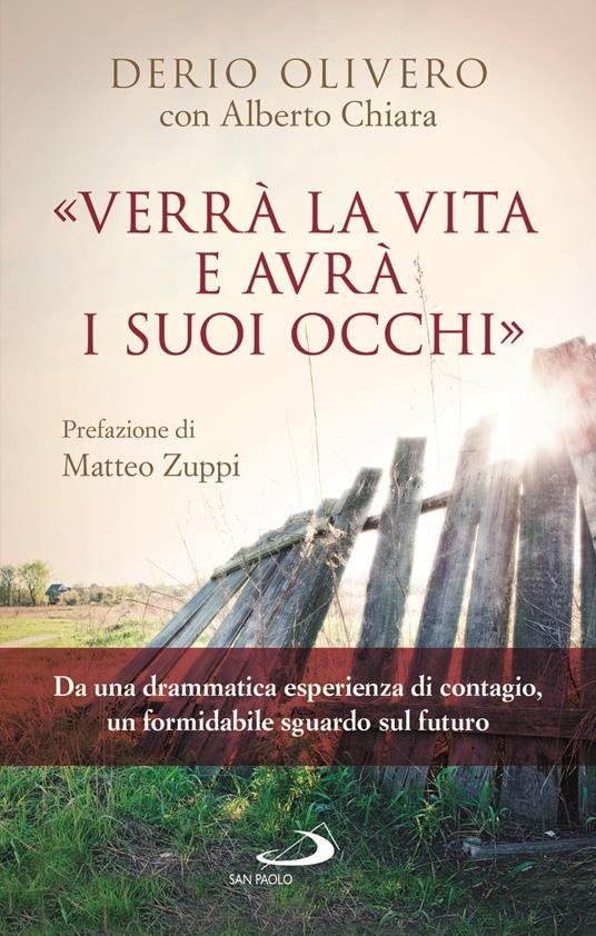 «Verrà la vita e avrà i suoi occhi» - Derio Olivero,Alberto Chiara - copertina