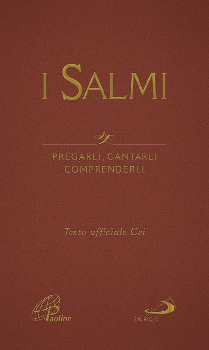 I Salmi. Pregarli, cantarli, comprenderli - Giacomo Perego - copertina