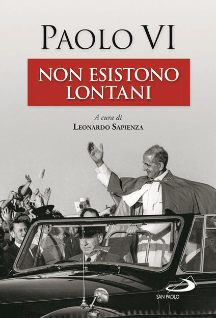 Non esistono lontani - Paolo VI - copertina