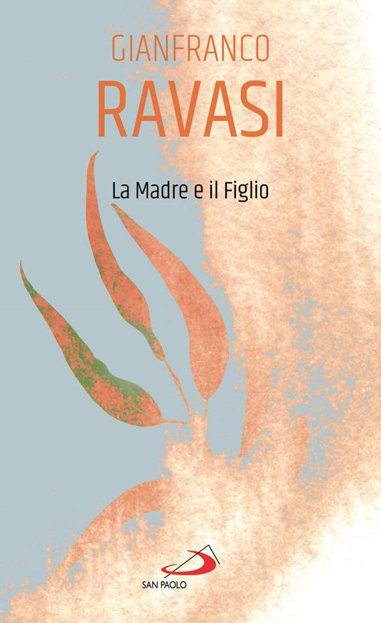 La madre e il figlio - Gianfranco Ravasi - copertina