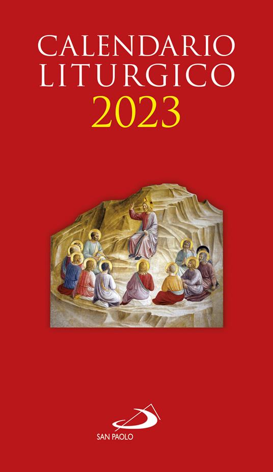 Calendario liturgico 2023 - Libro - San Paolo Edizioni - Agende. Diari |  laFeltrinelli