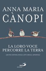 La loro voce percorre la terra. Lectio divina sugli Atti degli Apostoli