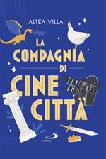 La compagnia di Cinecittà