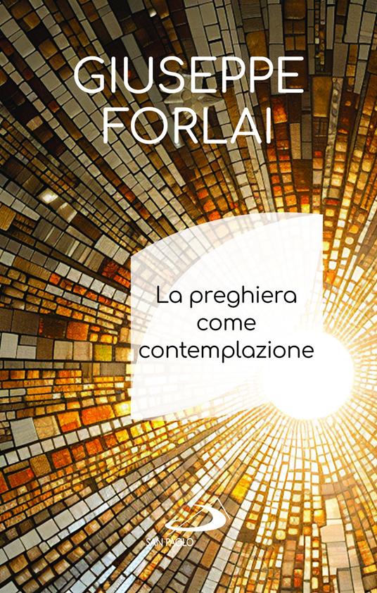 La preghiera come contemplazione - Giuseppe Forlai - copertina