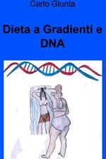 Dieta a gradienti e DNA