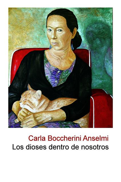 Los dioses dentro de nosotros - Carla Boccherini Anselmi - ebook